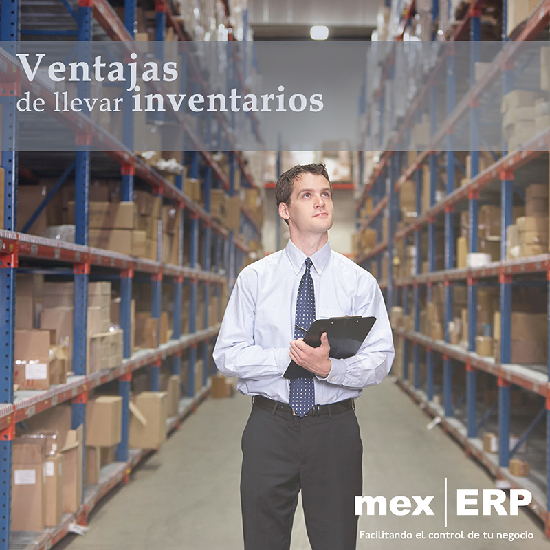 Beneficios de llevar inventarios - mexERP